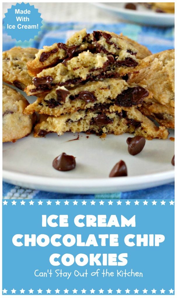Ice Cream Chocolate Chip Cookies | Can't Stay Out of the Kitchen | No one will ever guess the secret ingredient in these spectacular #cookies is #IceCream! They're ooey, gooey, chocolaty & outrageously delicious. #tailgating #ChocolateChipCookies #chocolate #dessert #ChocolateDessert #IceCreamChocolateChipCookies