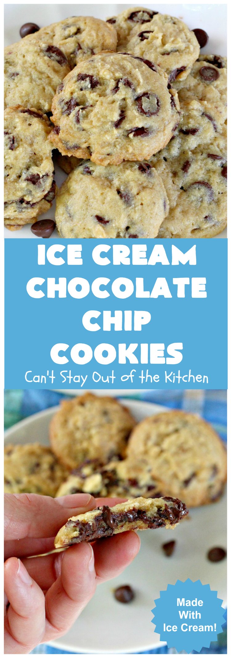 Ice Cream Chocolate Chip Cookies | Can't Stay Out of the Kitchen | No one will ever guess the secret ingredient in these spectacular #cookies is #IceCream! They're ooey, gooey, chocolaty & outrageously delicious. #tailgating #ChocolateChipCookies #chocolate #dessert #ChocolateDessert #IceCreamChocolateChipCookies
