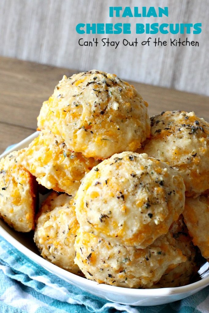 Italian Cheese Biscuits | Can't Stay Out of the Kitchen | these quick & easy drop #biscuits will knock your socks off! They can be made in 30 minutes making them an excellent choice for weeknight suppers. Terrific #SideDish for #FathersDay. #bread #CheddarCheese #Italian #CheeseBiscuits #ItalianCheeseBiscuits
