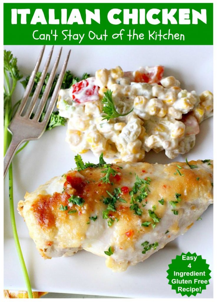 Italian Chicken | Can't Stay Out of the Kitchen | this quick & easy 4-ingredient #chicken entree is perfect for weeknight dinners when you're short on time. Tasty & delicious. #Italian #GlutenFree #ItalianChicken