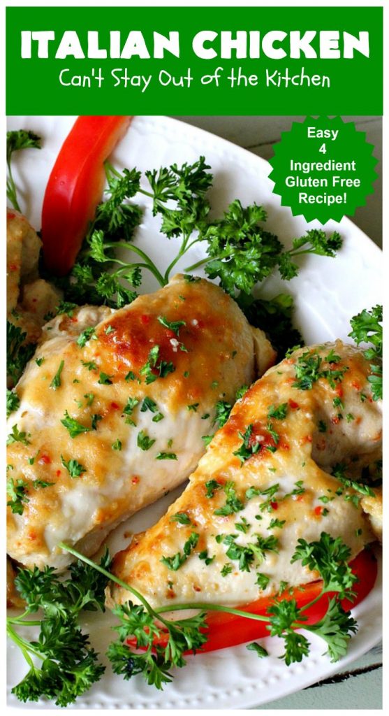 Italian Chicken | Can't Stay Out of the Kitchen | this quick & easy 4-ingredient #chicken entree is perfect for weeknight dinners when you're short on time. Tasty & delicious. #Italian #GlutenFree #ItalianChicken