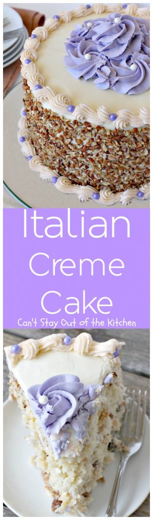 Italian Creme Cake | Can't Stay Out of the Kitchen | this is the perfect #dessert for #Easter! 3 layers of decadence that you'll swoon over! #cake #Italian