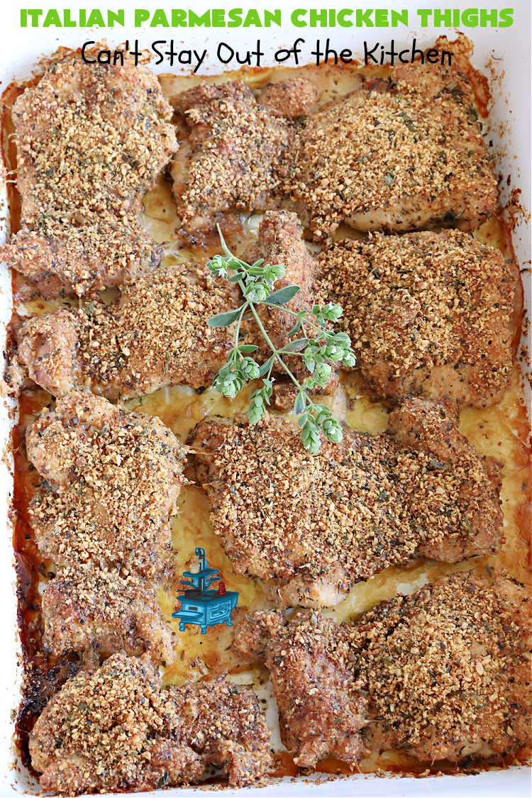 Italian Parmesan Chicken Thighs | Can't Stay Out of the Kitchen | these delicious #ChickenThighs can be oven ready in about 5 minutes. They're so easy to toss together & taste fantastic. This entree uses #Italian flavors like #basil, #oregano & #thyme along with #chives to give it a zesty flavor. #ParmesanCheese makes the coating even better. #GlutenFree #chicken #poultry #ItalianParmesanChickenThighs