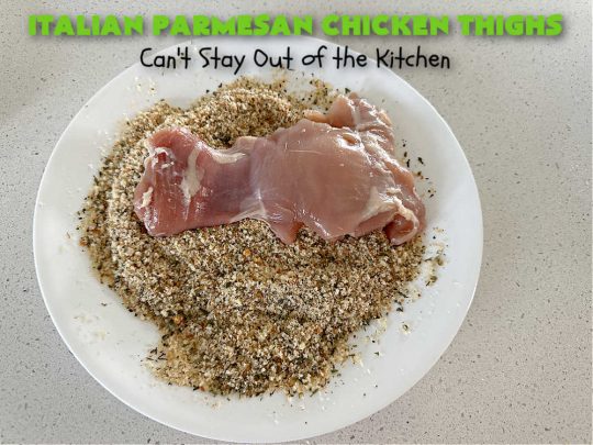 Italian Parmesan Chicken Thighs | Can't Stay Out of the Kitchen | these delicious #ChickenThighs can be oven ready in about 5 minutes. They're so easy to toss together & taste fantastic. This entree uses #Italian flavors like #basil, #oregano & #thyme along with #chives to give it a zesty flavor. #ParmesanCheese makes the coating even better. #GlutenFree #chicken #poultry #ItalianParmesanChickenThighs