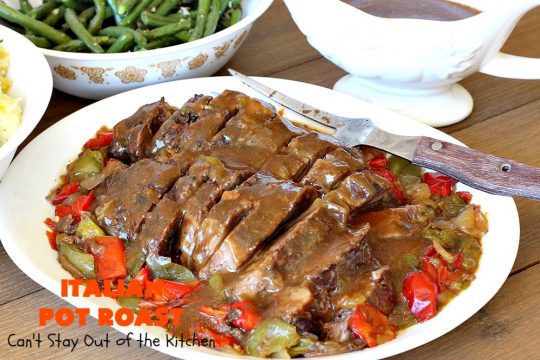 Italian Pot Roast | Can't Stay Out of the Kitchen | This super easy 7-ingredient #PotRoast #recipe is made in the #SlowCooker. Scrumptious to the taste buds and so quick & simple to prepare. Great for weeknight or company dinners. #Italian #ItalianPotRoast #Crockpot