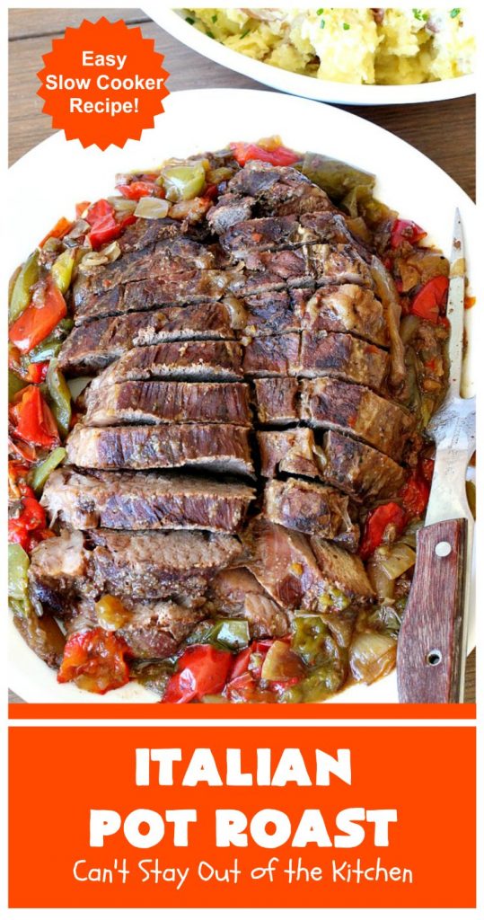 Italian Pot Roast | Can't Stay Out of the Kitchen | This super easy 7-ingredient #PotRoast #recipe is made in the #SlowCooker. Scrumptious to the taste buds and so quick & simple to prepare. Great for weeknight or company dinners. #Italian #ItalianPotRoast #Crockpot