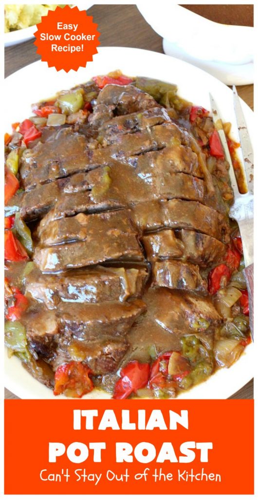 Italian Pot Roast | Can't Stay Out of the Kitchen | This super easy 7-ingredient #PotRoast #recipe is made in the #SlowCooker. Scrumptious to the taste buds and so quick & simple to prepare. Great for weeknight or company dinners. #Italian #ItalianPotRoast #Crockpot