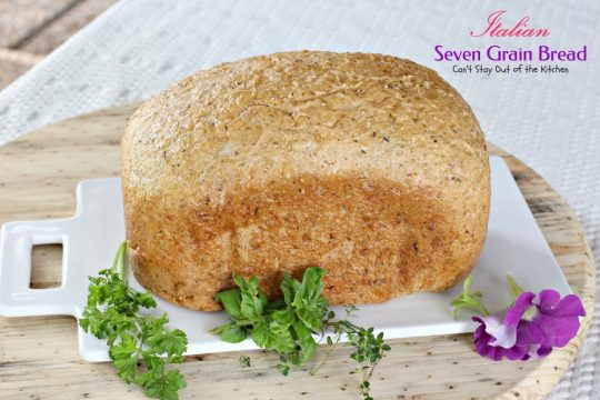 Italian Seven Grain Bread | Can't Stay Out of the Kitchen | this quick and easy homemade #bread makes a 2-lb. loaf in the #breadmaker.