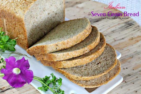 Italian Seven Grain Bread | Can't Stay Out of the Kitchen | this quick and easy homemade #bread makes a 2-lb. loaf in the #breadmaker.