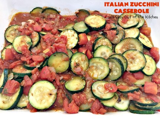 Italian Zucchini Casserole | Cant Stay Out of the Kitchen | this fantastic #casserole is perfect for your #Thanksgiving or #Christmas #holiday menu. It's filled with #zucchini & #tomatoes, topped with #StuffingMix & loaded with #Parmesan & #Mozzarella cheeses. Everyone will want seconds. #Italian #HolidaySideDish #ZucchiniCasserole #ItalianZucchiniCasserole #GooseberryPatch