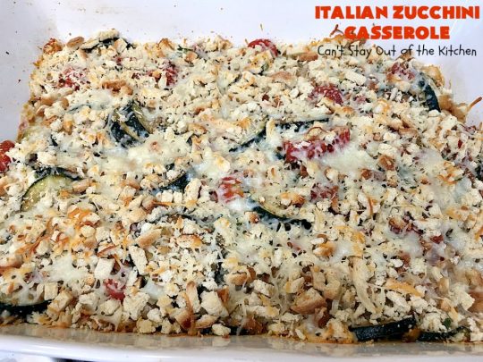 Italian Zucchini Casserole | Cant Stay Out of the Kitchen | this fantastic #casserole is perfect for your #Thanksgiving or #Christmas #holiday menu. It's filled with #zucchini & #tomatoes, topped with #StuffingMix & loaded with #Parmesan & #Mozzarella cheeses. Everyone will want seconds. #Italian #HolidaySideDish #ZucchiniCasserole #ItalianZucchiniCasserole #GooseberryPatch