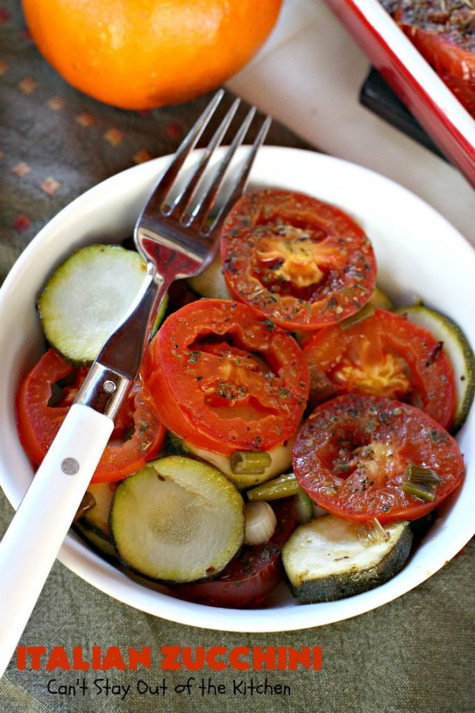 Italian Zucchini | Can't Stay Out of the Kitchen | this delicious side dish is packed with flavor & so easy to make. It's #Healthy, #LowCalorie, #Vegan & #GlutenFree. It's a terrific side dish for family, company or #Holiday dinners like #Easter or #MothersDay too. #tomatoes #Zucchini #Italian #casserole #TomatoSideDish #ZucchiniSideDish