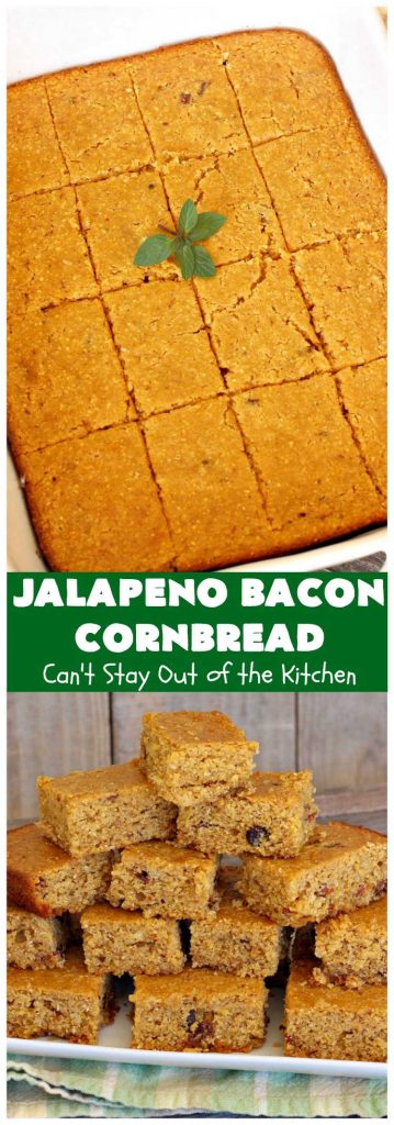 Jalapeño Bacon Cheesy Mexican Cornbread | Can't Stay Out of the Kitchen
