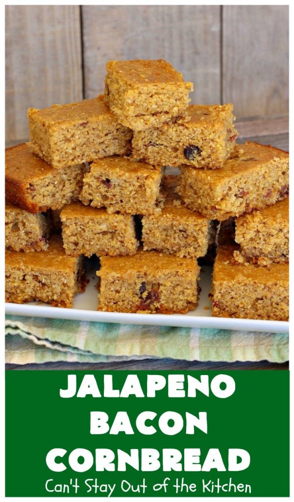 Jalapeno Bacon Cornbread | Can't Stay Out of the Kitchen | this amazing #cornbread gets its heat from #Hormel #JalapenoBacon! It's perfect with any soup, chili or main dish. #jalapeno #bacon #JalapenoBaconCornbread