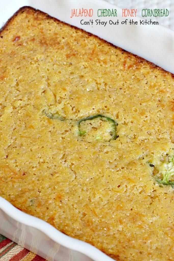 Jalapeno Cheddar Honey Cornbread | Can't Stay Out of the Kitchen | dynamite #cornbread that's sweet and spicy. Great with #chili. #jalapenos #cheddarcheese