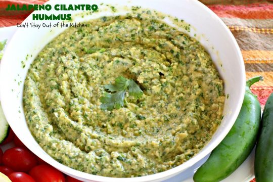 Jalapeno Cilantro Hummus | Can't Stay Out of the Kitchen | this fantastic #TexMex #appetizer is deliciously hot & spicy. It features #jalapenos & #cilantro. It's terrific for #tailgating parties & potlucks. It's also #healthy, #Vegan #LowCalorie, #CleanEating & #GlutenFree. #Hummus #TexMexAppetizer #JalapenoCilantroHummus #VeganAppetizer #GlutenFreeAppetizer