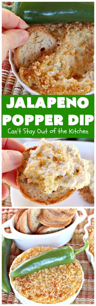 Jalapeno Popper Dip | Can't Stay Out of the Kitchen | this fantastic #TexMex #appetizer is terrific for #tailgating, #NewYearsEve or #SuperBowl parties. It's filled with lots of #cheese #jalapeno peppers & green #chilies & while it has some heat it doesn't overwhelm the taste buds.