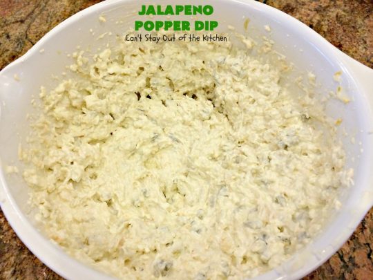 Jalapeno Popper Dip | Can't Stay Out of the Kitchen | this fantastic #TexMex #appetizer is terrific for #tailgating, #NewYearsEve or #SuperBowl parties. It's filled with lots of #cheese #jalapeno peppers & green #chilies & while it has some heat it doesn't overwhelm the taste buds.