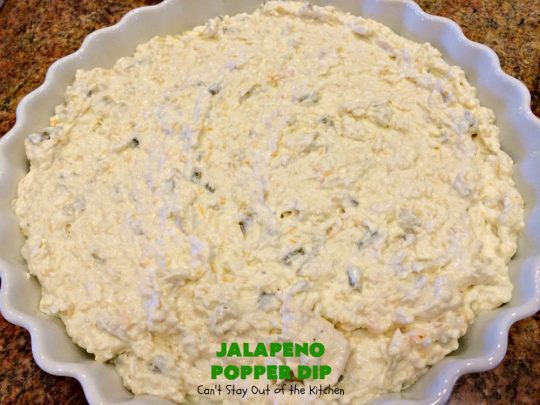 Jalapeno Popper Dip | Can't Stay Out of the Kitchen | this fantastic #TexMex #appetizer is terrific for #tailgating, #NewYearsEve or #SuperBowl parties. It's filled with lots of #cheese #jalapeno peppers & green #chilies & while it has some heat it doesn't overwhelm the taste buds.