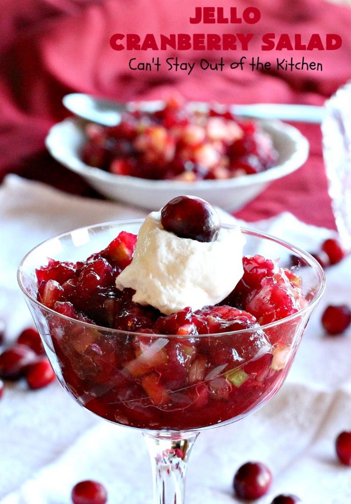 Jello Cranberry Salad | Can't Stay Out of the Kitchen | this #CongealedSalad is delightful for the #holidays. It's prepared a day in advance which is really helpful. It's made with either fresh #cranberries & sugar or #WholeBerryCranberrySauce. It also has diced #celery, #apples & #pineapple. This terrific #salad is great for #Thanksgiving or #Christmas dinner. #GlutenFree #Jello #HolidaySideDish #JelloCranberrySalad
