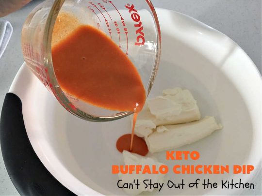 Keto Buffalo Chicken Dip | Can't Stay Out of the Kitchen | this amazing #appetizer uses 4 cheeses! #CheddarCheese, #MozzarellaCheese, #CreamCheese & #BlueCheese. It's unbelievably mouthwatering & #Keto-friendly. If you love #BuffaloChicken you'll find #KetoBuffaloChickenDip irresistible. #chicken #BuffaloChickenDip #tailgating #SuperBowl