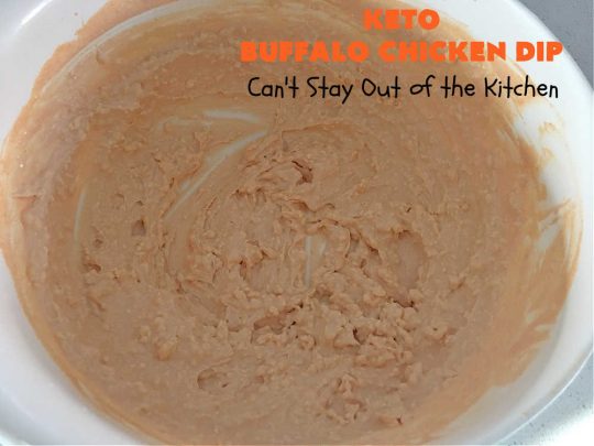 Keto Buffalo Chicken Dip | Can't Stay Out of the Kitchen | this amazing #appetizer uses 4 cheeses! #CheddarCheese, #MozzarellaCheese, #CreamCheese & #BlueCheese. It's unbelievably mouthwatering & #Keto-friendly. If you love #BuffaloChicken you'll find #KetoBuffaloChickenDip irresistible. #chicken #BuffaloChickenDip #tailgating #SuperBowl