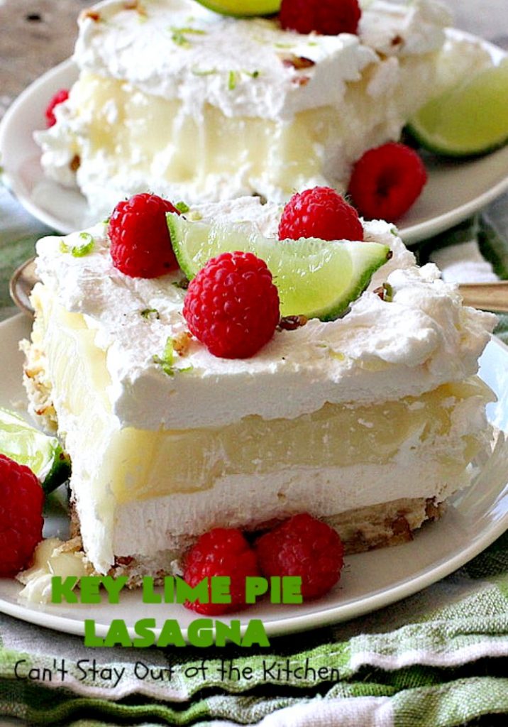 Key Lime Pie Lasagna | Can't Stay Out of the Kitchen | BEST #KeyLimePie #dessert ever! This four-layered dessert is spectacular. It's perfect for #holidays like #MothersDay or #FathersDay. #cheesecake #KeyLime