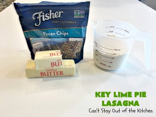 Key Lime Pie Lasagna | Can't Stay Out of the Kitchen | BEST #KeyLimePie #dessert ever! This four-layered dessert is spectacular. It's perfect for #holidays like #MothersDay or #FathersDay. #cheesecake #KeyLime