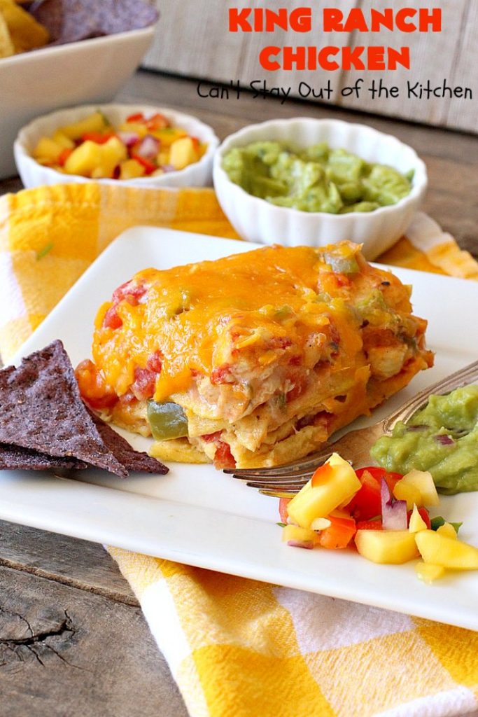 King Ranch Chicken | Can't Stay Out of the Kitchen | this #Texas favorite is easy as well as mouthwatering & delicious. It's terrific for company dinners. Everyone always raves over it when I make it. #Chicken #RoTel #tortillas #TexMex #CheddarCheese #casserole 