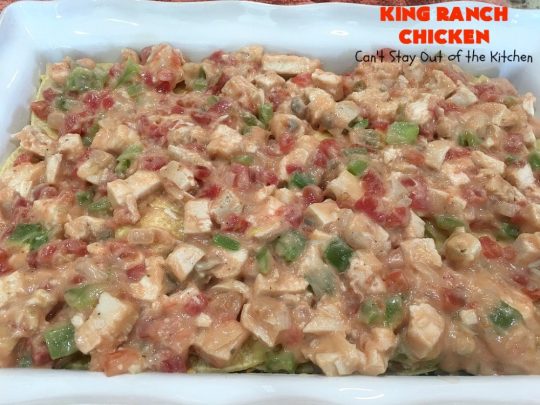 King Ranch Chicken | Can't Stay Out of the Kitchen | this #Texas favorite is easy as well as mouthwatering & delicious. It's terrific for company dinners. Everyone always raves over it when I make it. #Chicken #RoTel #tortillas #TexMex #CheddarCheese #casserole 