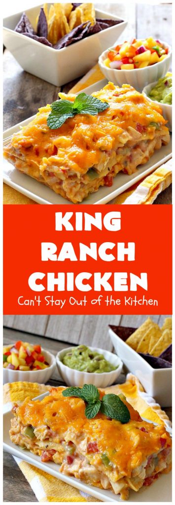 King Ranch Chicken | Can't Stay Out of the Kitchen | this #Texas favorite is easy as well as mouthwatering & delicious. It's terrific for company dinners. Everyone always raves over it when I make it. #Chicken #RoTel #tortillas #TexMex #CheddarCheese #casserole