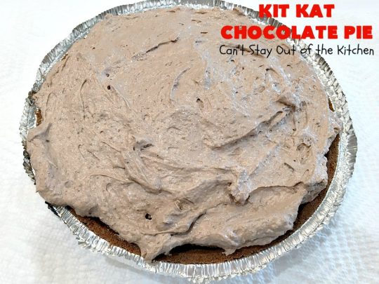 Kit Kat Chocolate Pie | Can't Stay Out of the Kitchen | this easy 5-ingredient #recipe is heavenly. It uses #chocolate pudding, a chocolate crumb crust & #KitKatBars. Every bite will have you drooling. #dessert #ChocolatePie #pie #ChocolateDessert #HolidayDessert #KitKatDessert #KitKatChocolatePie #5IngredientDessert