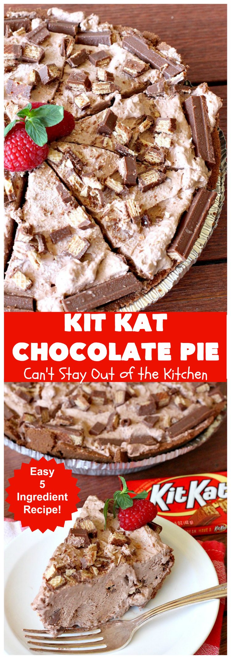 Kit Kat Chocolate Pie | Can't Stay Out of the Kitchen | this easy 5-ingredient #recipe is heavenly. It uses #chocolate pudding, a chocolate crumb crust & #KitKatBars. Every bite will have you drooling. #dessert #ChocolatePie #pie #ChocolateDessert #HolidayDessert #KitKatDessert #KitKatChocolatePie #5IngredientDessert