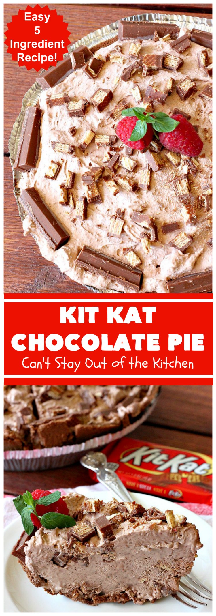 Kit Kat Chocolate Pie | Can't Stay Out of the Kitchen | this easy 5-ingredient #recipe is heavenly. It uses #chocolate pudding, a chocolate crumb crust & #KitKatBars. Every bite will have you drooling. #dessert #ChocolatePie #pie #ChocolateDessert #HolidayDessert #KitKatDessert #KitKatChocolatePie #5IngredientDessert