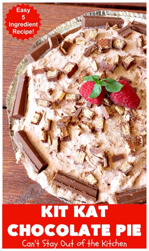 Kit Kat Chocolate Pie | Can't Stay Out of the Kitchen | this easy 5-ingredient #recipe is heavenly. It uses #chocolate pudding, a chocolate crumb crust & #KitKatBars. Every bite will have you drooling. #dessert #ChocolatePie #pie #ChocolateDessert #HolidayDessert #KitKatDessert #KitKatChocolatePie #5IngredientDessert
