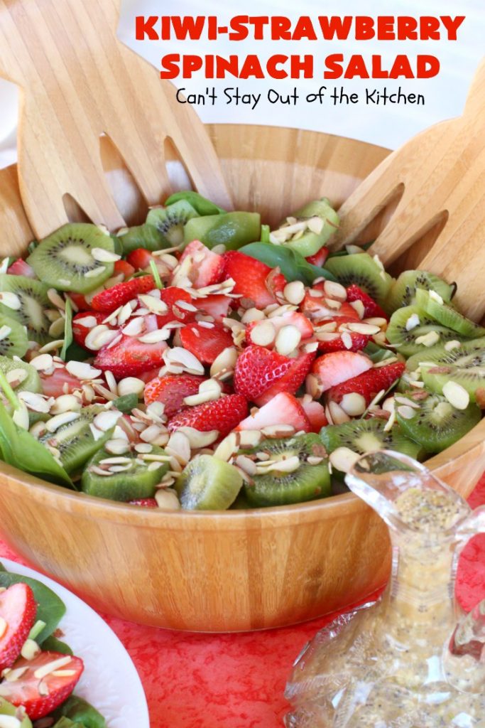 Kiwi-Strawberry Spinach Salad | Can't Stay Out of the Kitchen | this fantastic #salad is festive & beautiful enough to serve for company or #holiday dinners like #Easter, #MothersDay or #FathersDay. It's healthy, #glutenfree #vegan & #cleaneating--not to mention absolutely delicious. #kiwi #strawberries