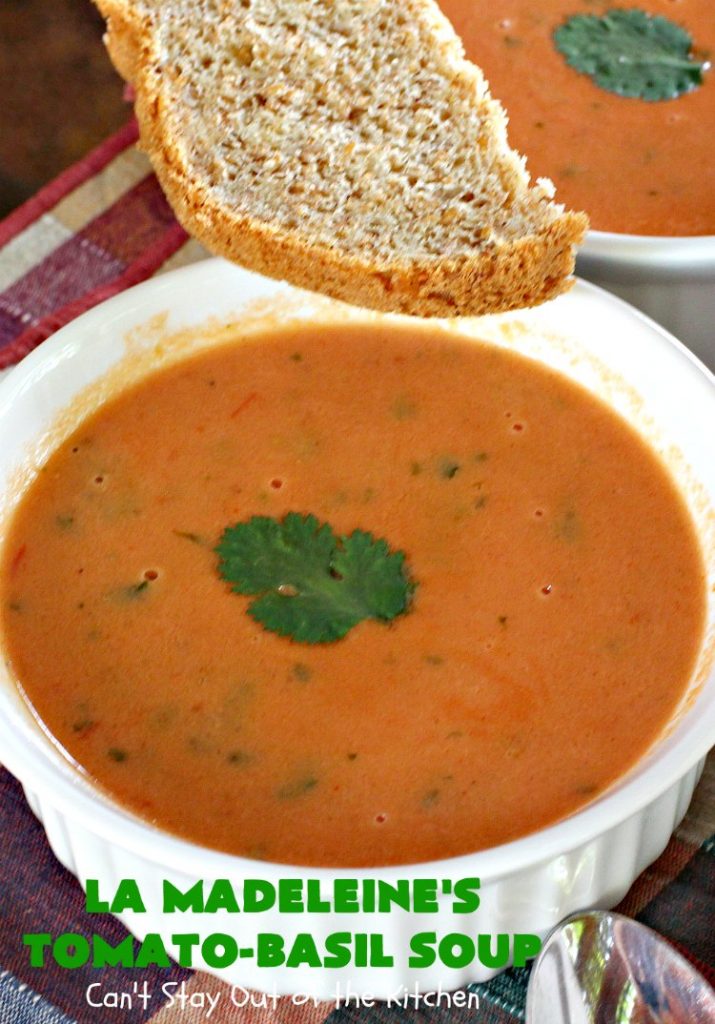 LaMadeleine's Tomato-Basil Soup | Can't Stay Out of the Kitchen | Easy 30-minute #soup that's perfect comfort food for the fall. This is the #LaMadeleines #tomatobasilsoup #recipe that was provided to #DallasMorningNews. #tomatoes #basil #glutenfree #tomatosoup