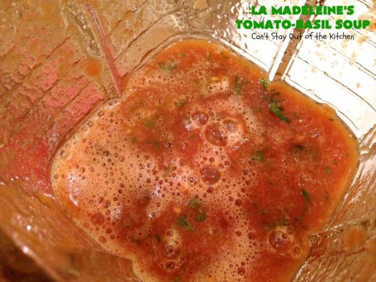 LaMadeleine's Tomato-Basil Soup | Can't Stay Out of the Kitchen | Easy 30-minute #soup that's perfect comfort food for the fall. This is the #LaMadeleines #tomatobasilsoup #recipe that was provided to #DallasMorningNews. #tomatoes #basil #glutenfree #tomatosoup