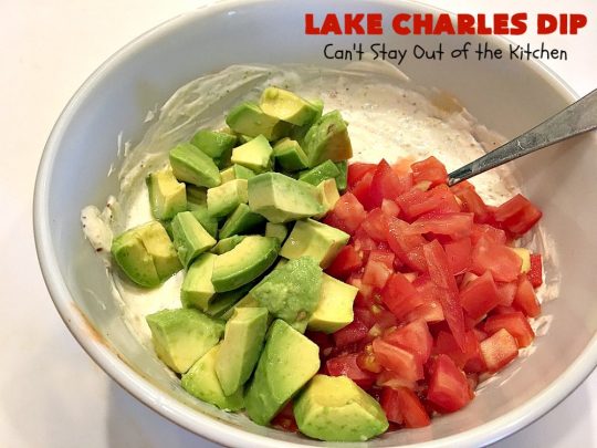 Lake Charles Dip | Can't Stay Out of the Kitchen | this fantastic dip uses #GoodSeasons salad dressing mix & #Louisianahotsauce to provide one of the most spectacular dips ever. Also includes #avocados & #tomatoes & takes less than 10 minutes to make. We served it with #Fritos & #RitzCrackers. #Cajun #appetizer #tailgating