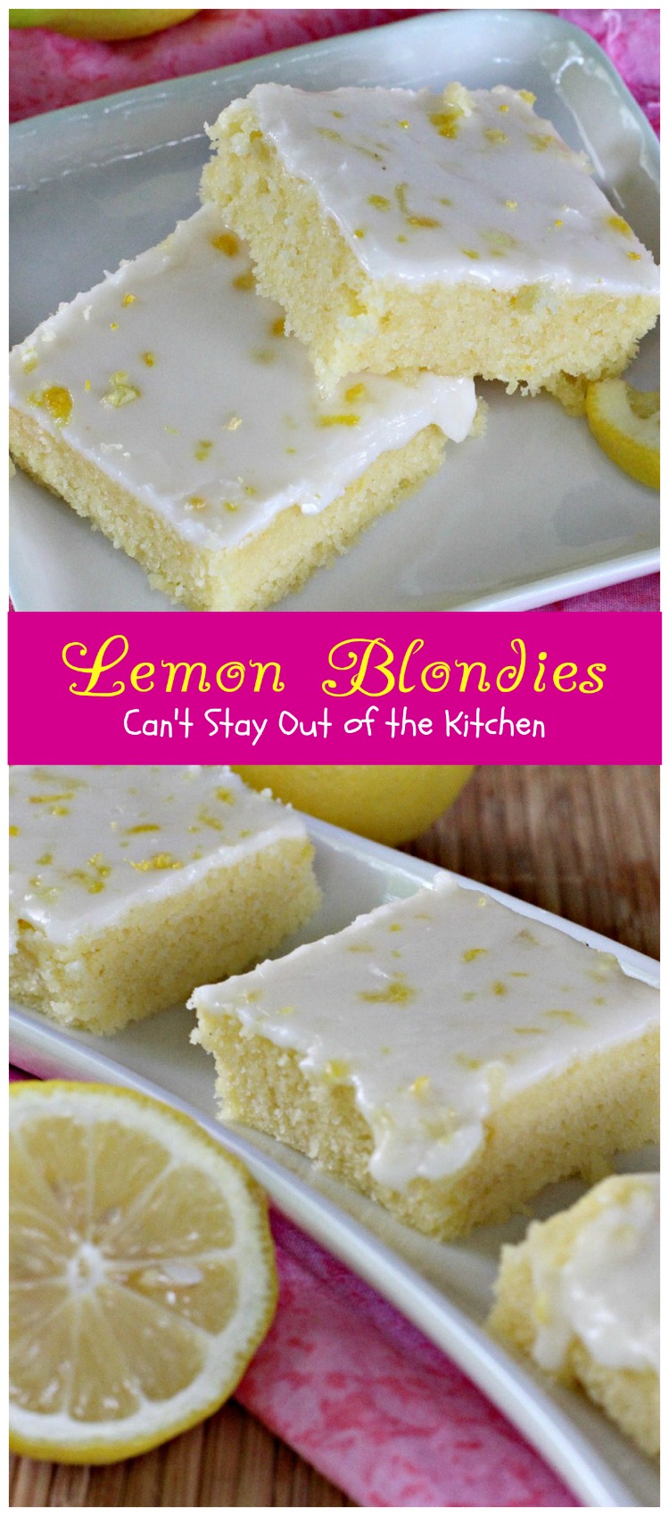 Lemon Blondies | Can't Stay Out of the Kitchen