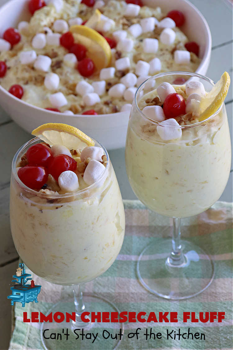 Lemon Cheesecake Fluff | Can't Stay Out of the Kitchen | this spectacular "fluff"-type #FruitSalad is terrific for company or #holiday dinners. It includes #CreamCheese, #CheesecakePuddingMix, #Lemon #JellO, miniature #marshmallows, #CoolWhip & #walnuts.Serve it in a trifle dish, glass bowl or parfait glasses for special occasions. #LemonCheesecakeFluff #salad