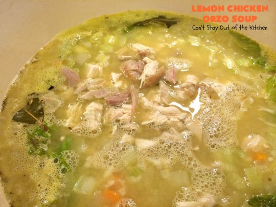 Lemon Chicken Orzo Soup | Can't Stay Out of the Kitchen | this heavenly recipe is #chicken #soup for the soul! It's a wonderful dinner entree now that fall is officially here! #lemon #orzo #pasta