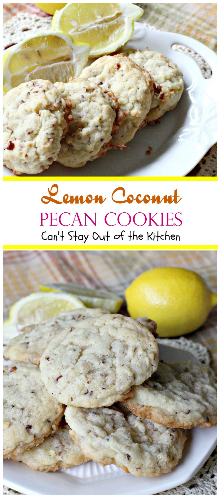 Lemon Coconut Pecan Cookies | Can't Stay Out of the Kitchen