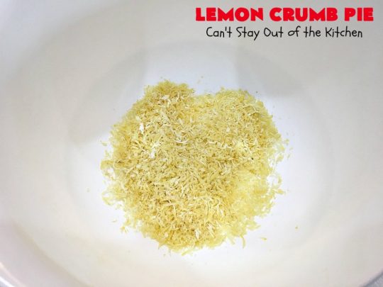 Lemon Crumb Pie | Can't Stay Out of the Kitchen | these #LemonPies are magnificent! This #GooseberryPatch #recipe is so delightful we made 2 batches (4 pies total). Great #dessert for #company or #holidays. #pie #LemonCrumbPie #HolidayDessert #LemonDessert #ValentinesDay