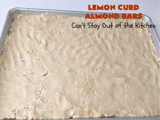 Lemon Curd Almond Bars | Can't Stay Out of the Kitchen | these drool-worthy #cookies are perfect for #holiday #baking & #Christmas or #NewYearsDay parties. #LemonCurd in the filling makes these goodies sensational. #dessert #HolidayDessert #LemonCurdDessert #almonds #AlmondDessert #LemonCurdAlmondBars