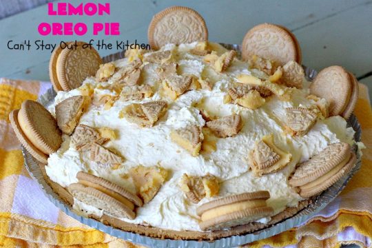 Lemon Oreo Pie | Can't Stay Out of the Kitchen | this luscious 5-ingredient #pie will knock your socks off! It's made with #LemonOreos & is perfect for a company or #holiday #dessert. #Lemon #Oreos #LemonOreoPie