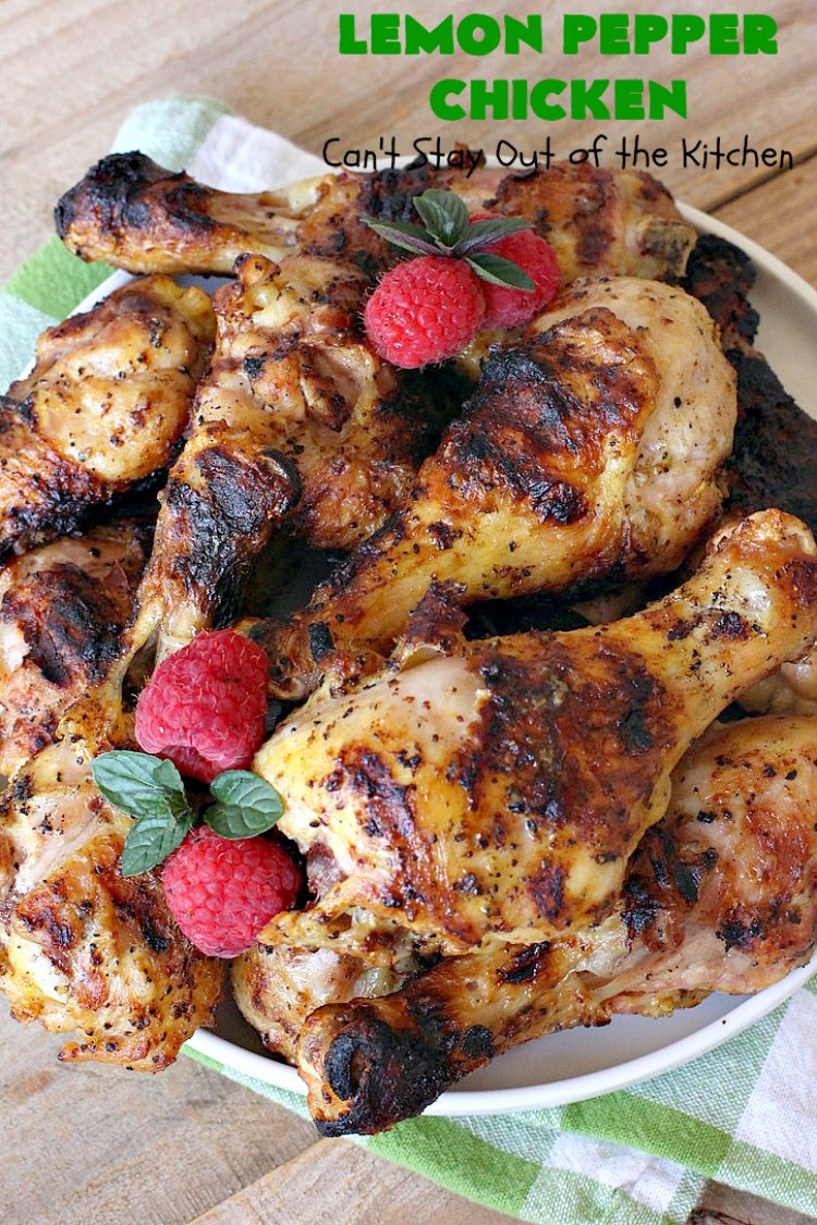 Lemon Pepper Chicken | Can't Stay Out of the Kitchen | fantastic 3 ingredient #GrilledChicken #recipe that's perfect for #tailgating parties or weeknight dinners when you're short on time. #chicken #GlutenFree #LemonPepperChicken
