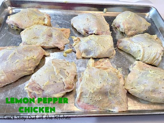 Lemon Pepper Chicken | Can't Stay Out of the Kitchen | fantastic 3 ingredient #GrilledChicken #recipe that's perfect for #tailgating parties or weeknight dinners when you're short on time. #chicken #GlutenFree #LemonPepperChicken