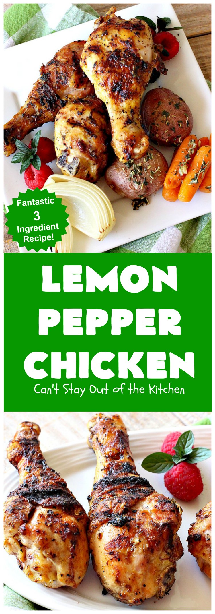 Lemon Pepper Chicken | Can't Stay Out of the Kitchen | fantastic 3 ingredient #GrilledChicken #recipe that's perfect for #tailgating parties or weeknight dinners when you're short on time. #chicken #GlutenFree #LemonPepperChicken