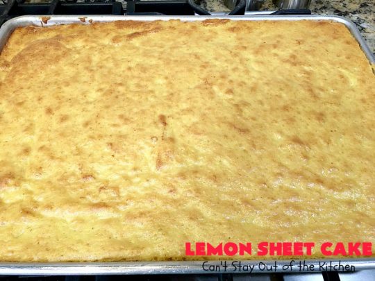 Lemon Sheet Cake | Can't Stay Out of the Kitchen | this delicious #lemon #cake uses only 8 ingredients for the cake & the icing. It's so easy, yet has a luscious lemony taste to die for! The #CreamCheese icing is wonderful. #dessert #tailgating #LemonDessert #LemonSheetCake #Holiday #HolidayDessert
